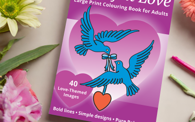 Introducing Heartfelt Love: Our First Large Print Colouring Book